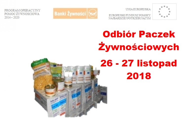 Odbiór Paczek Żywnościowych 26 – 27 listopad 2018!