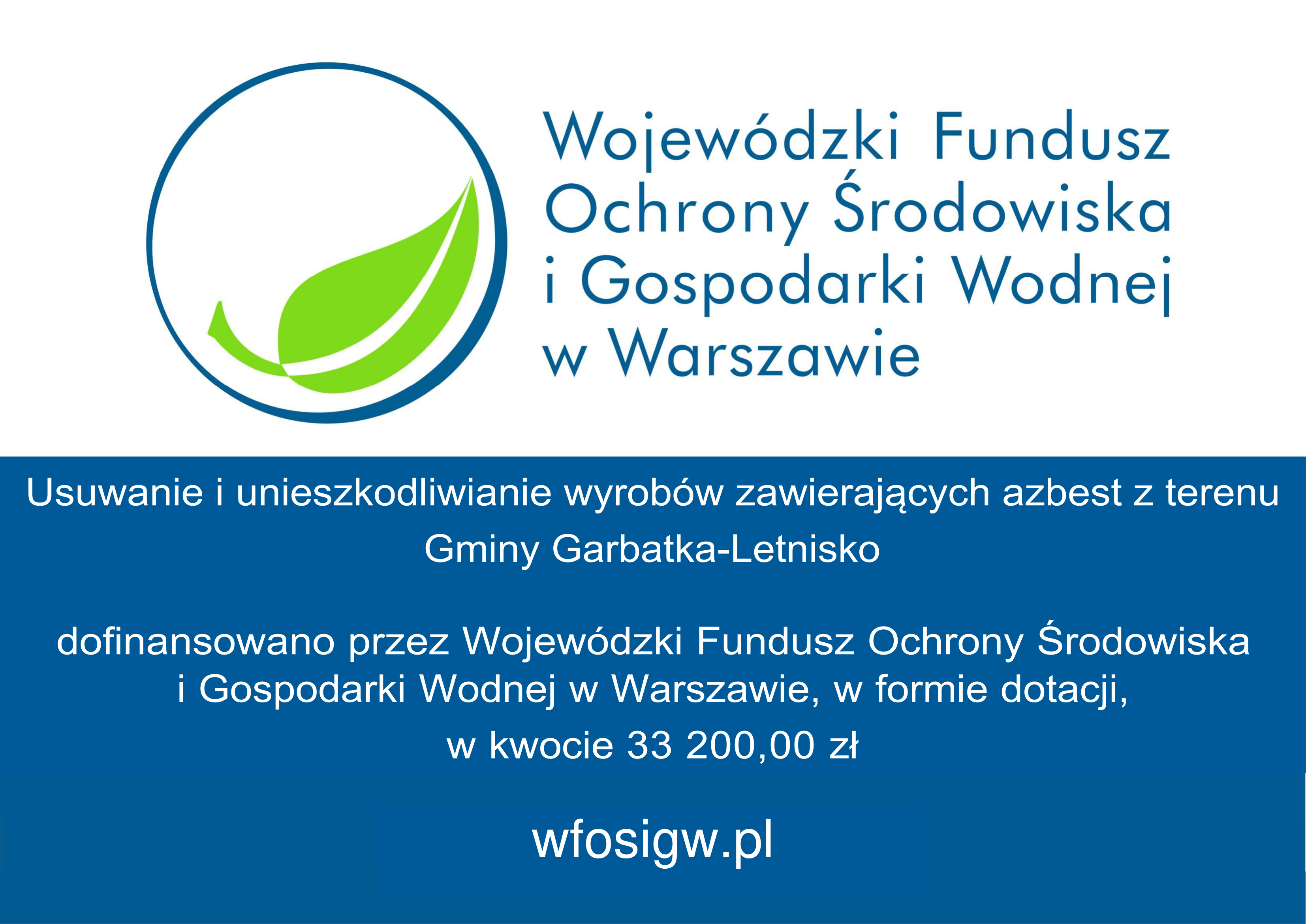 Usuwanie i unieszkodliwianie wyrobów zawierających azbest z terenu Gminy Garbatka-Letnisko